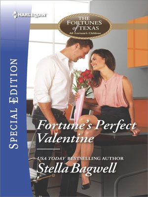cover image of Fortune's Perfect Valentine--Now a Harlequin Movie, My Perfect Romance!